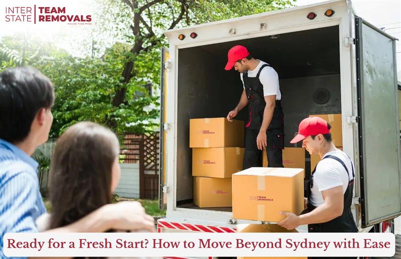 Ready for a Fresh Start? How to Move Beyond Sydney with Ease